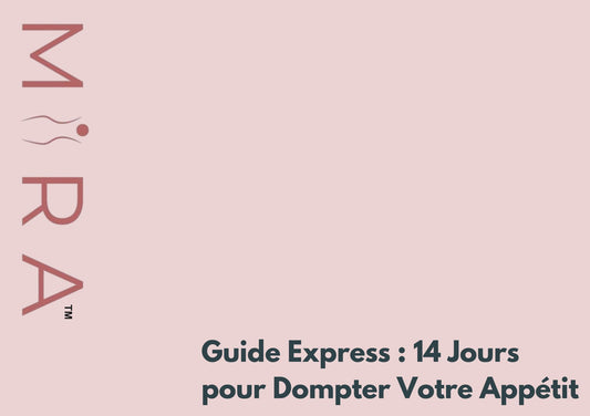 Ebook : 14 Jours Pour Dompter Votre Appétit Avec MYRA !